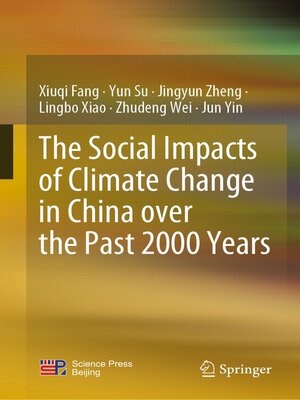 cover image of The Social Impacts of Climate Change in China over the Past 2000 Years